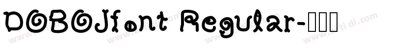 DOBOJfont Regular字体转换